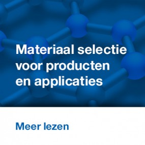 Materiaal selectie voor producten en applicaties